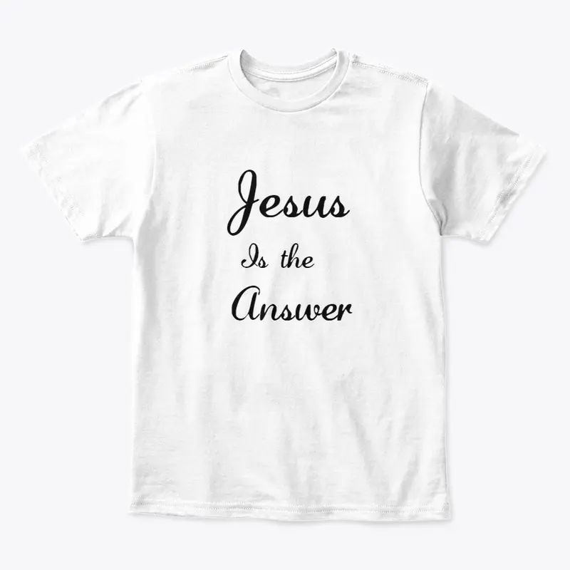 Jesus is the Answer